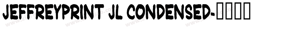 JeffreyPrint JL Condensed字体转换